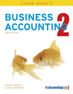 Frank Wood's Business Accounting Volume 2 with MyAccountingLab access card