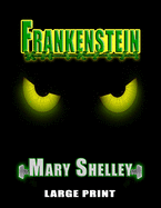 Frankenstein - Large Print