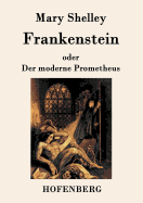 Frankenstein Oder Der Moderne Prometheus
