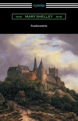 Frankenstein (with an Introduction by Sir Walter Scott) - Shelley, Mary, and Scott, Walter, Sir (Introduction by)