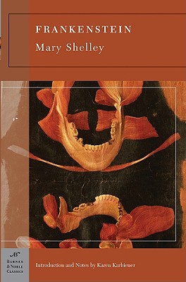 Frankenstein - Karbiener, Karen (Notes by), and Shelley, Mary Wollstonecraft