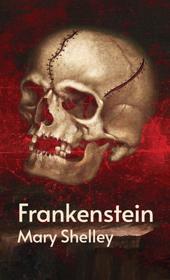 Frankenstein - Mary Shelley