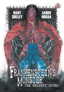 Frankenstein's Monster: The Graphic Novel