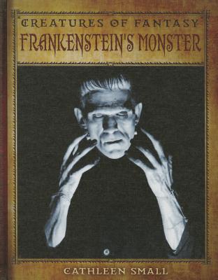 Frankenstein's Monster - Small, Cathleen