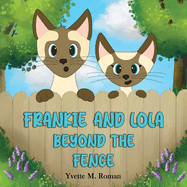 Frankie and Lola: Beyond the Fence