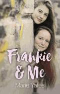 Frankie & Me: The Third Book in the Dani Moore Trilogy