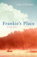 Frankie's Place - Sterba, Jim