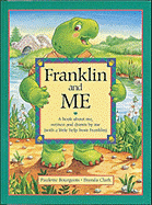 Franklin and Me: A Book about Me, Written and Drawn by Me (with a Little Help from Franklin)