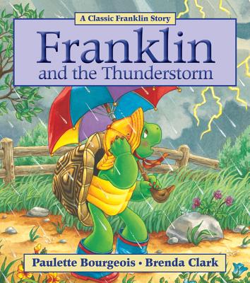 Franklin and the Thunderstorm - Bourgeois, Paulette