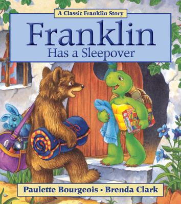 Franklin Has a Sleepover - Bourgeois, Paulette