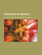 Franklin in France