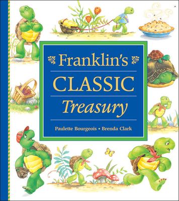 Franklin's Classic Treasury - Bourgeois, Paulette