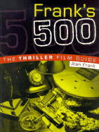 Frank's 500 the Thriller Guide