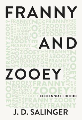 Franny and Zooey - Salinger, J D
