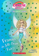 Franny the Jelly Bean Fairy: A Rainbow Magic Book (the Sweet Fairies #3): A Rainbow Magic Bookvolume 3