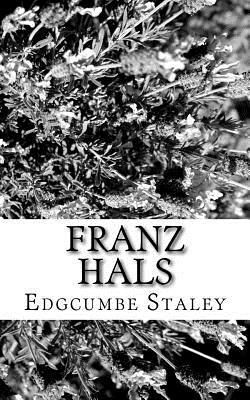 Franz Hals - Staley, Edgcumbe