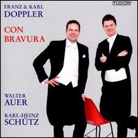 Franz & Karl Doppler: Con Bravura - Karl-Heinz Schtz (flute); Walter Auer (flute)