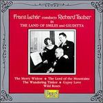 Franz Lehr conducts Richard Tauber in The Land of Smiles and Giuditta