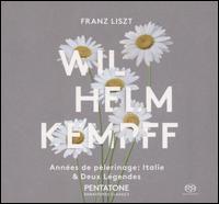 Franz Liszt: Annes de plerinage - Italie; Deux Lgendes - Wilhelm Kempff (piano)