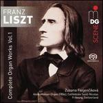 Franz Liszt: Complete Organ Works, Vol. 1