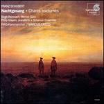 Franz Schubert: Nachtgesang (Chants noctures) - Birgit Remmert (alto); Philip Mayers (piano); Werner Gra (tenor); Marcus Creed (conductor)