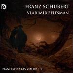 Franz Schubert: Piano Sonatas, Vol. 3