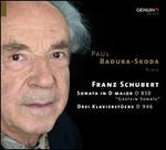 Franz Schubert: Sonata in D major D 850 "Gastein Sonate"; Drei Klavierstcke D 946