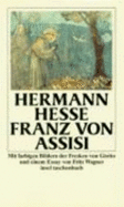 Franz von Assisi. - Hesse, Hermann