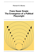 Franz Xaver Kroetz: The Emergence of a Political Playwright