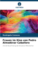 Frauen im Kino von Pedro Almodvar Caballero