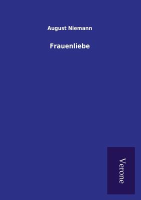 Frauenliebe - Niemann, August