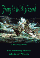 Fraught with Hazard: The Heroic Saga of Shipwrecked Armada Survivors in Ireland