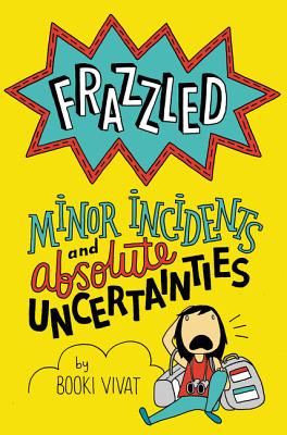 Frazzled #3: Minor Incidents and Absolute Uncertainties - 