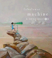 Fre-Fabuleuse Machine a Imagin