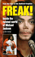 Freak: Inside the Twisted World of Michael Jackson