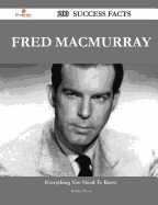 Fred Macmurray 200 Success Facts - Everything You Need to Know about Fred Macmurray