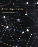 Fred Tomaselli: Monsters of Paradise