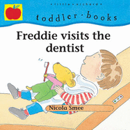 Freddie Visits the Dentist - Smee, Nicola