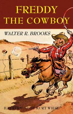 Freddy the Cowboy - Brooks, Walter R