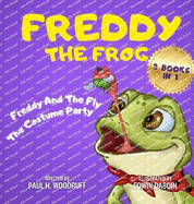 Freddy The Frog: Freddy And The Fly & The Costume Party - 2 Books in 1