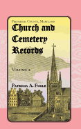 Frederick County, Maryland Church and Cemetery Records, Volume 2: Christ Reformed United Church of Christ, Middletown