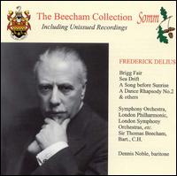Frederick Delius - Dennis Noble (baritone); Thomas Beecham (conductor)
