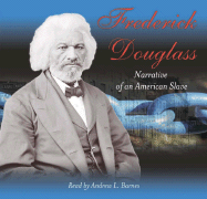 Frederick Douglass: Narrative of an American Slave