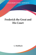 Frederick the Great and His Court