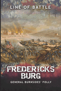 Fredericksburg: General Burnsides' Folly