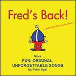 Fred's Back!
