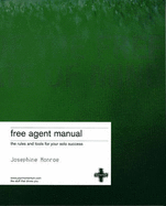 Free Agent Manual: the rules and tools for your solo success
