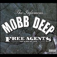 Free Agents: The Murda Mix Tape - Mobb Deep