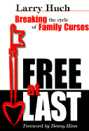 Free at Last: Breaking the Cycle of Generational Curses