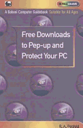 Free Downloads to Pep Up and Protect Your PC